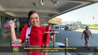 BINIBINING PILIPINAS GLOBE 2025 JASMIN BUNGAY AIRPORT SENDOFF COVERAGE [upl. by Amo]