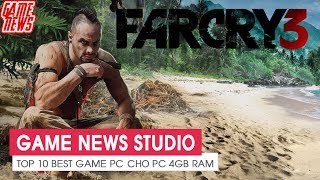 TOP 10 Game Hay Cho PC Ram 4GB Chơi Mượt Mà  GAME NEWS [upl. by Honoria983]