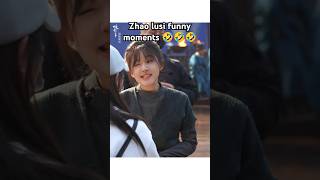 quotZhao Lusi funny moments 🤣🤣🤣quot zhaolusi funny funnymoments behindthescene chinesedrama [upl. by Camroc]