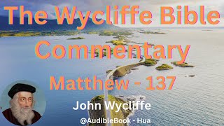 quotThe Wycliffe Bible Commentaryquot Matthew  Volume 37  John Wycliffe [upl. by Ecinom141]