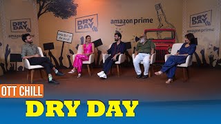 Dry Day Movie 2023  Exclusive Interviews with Cast and Director  OTT and Chill with RJ Karan [upl. by Dougald]