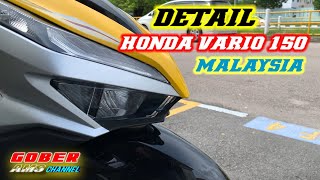 DETAIL HONDA VARIO 150 DI MALAYSIA [upl. by Yeung]