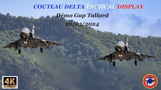 COUTEAU DELTA TACTICAL DISPLAY Mirage 2000D Démo GAP TALLARD 26 Mai 2024 [upl. by Darius868]