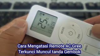 Cara Mengatasi Remote AC Terkunci  Locked gree [upl. by Iver]