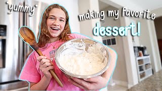 MAKING MY FAVORITE DESSERT  CILLA AND MADDY [upl. by Ettennyl]