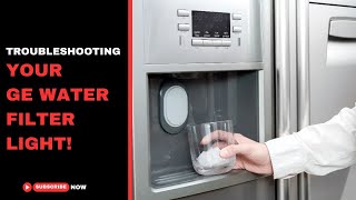 Troubleshooting Your GE Water Filter Light [upl. by Piero276]