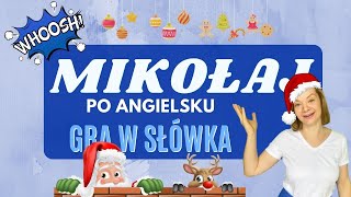 MIKOŁAJ po angielsku  GRA W SŁÓWKA  angielski dla dzieci [upl. by Naginnarb]