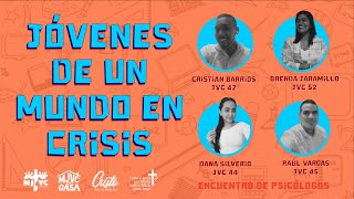 Jóvenes de un mundo en crisis [upl. by Erin]