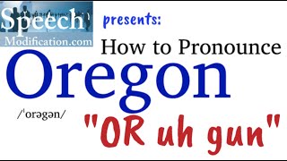 How to Pronounce Oregon Correctly [upl. by Bernadina]