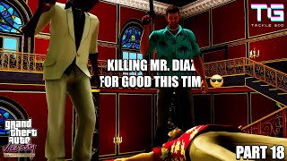 Killing Mr Diaz For Good This Time 😎  GTA Vice City Definitive Edition  Part 18 [upl. by Enialb]