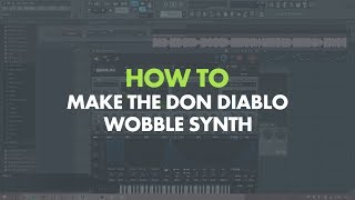 HOW TO MAKE THE DON DIABLO WOBBLE LEAD IN SERUM [upl. by Xxam]