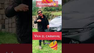 Próximamente Viva el Carnaval 2024 Edison Pingos EdisonPingosCarnaval2024 [upl. by Nimzzaj168]