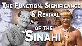 The Function Significance amp Revival of the Sinahi [upl. by Plume]