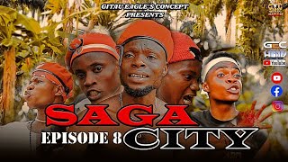 SAGA CITY EPISODE 8 FULL VIDEO [upl. by Sidoon]