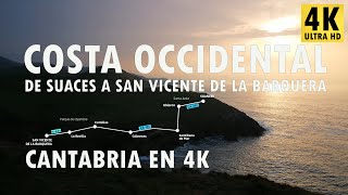 Costa Occidental de Cantabria  De Suances a San Vicente de la Barquera  Cantabria en 4K [upl. by Iand]