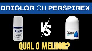 DRICLOR OU PERSPIREX QUAL O MELHOR [upl. by Agnot]