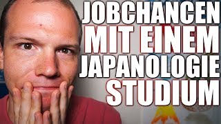 Bekommt man einen Job mit einem Japanologie Studium [upl. by Mozart]