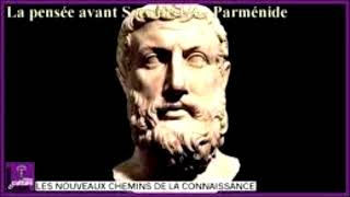 La pensée avant Socrate 14  Parménide [upl. by Selim]