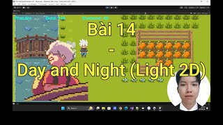 Unity  Xây dựng game 2D  Bài 15  Day and Night in game  Light 2D [upl. by Aisanahta933]