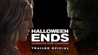 Halloween Ends  Trailer Final Dublado [upl. by Charley]