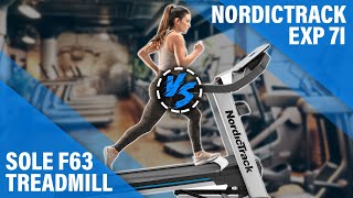 NordicTrack EXP 7i vs Sole F63 Treadmill Breaking Down Their Differences Which Is Better for You [upl. by Barta]