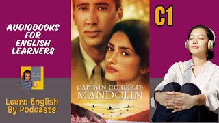 Captain Corellis Mandolin  Louis De Bernieres  Audiobook for English Learners C1 Advanced Level [upl. by Noivad]