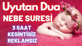 Nebe suresi  Bebek uyutan dua  Bebek sakinleştiren dua  Ne zaman bebeğim ağlasa hemen dinletirim [upl. by Launcelot]