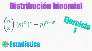 Distribución binomial  Ejercicio resuelto 1 [upl. by Darnall]