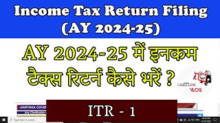 Income Tax Return Filing ITR1 AY 202425  ITR Filing for Salaried Person [upl. by Friedman596]