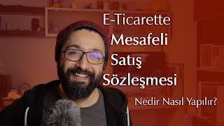 ETicarette Mesafeli Satış Sözleşmesi Nedir Nasıl Hazırlanır Ön bilgi formu nedir [upl. by Llieno]