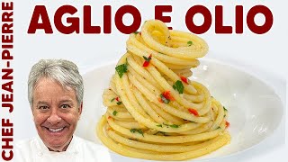 The Secret To Aglio E Olio  Chef JeanPierre [upl. by Herculie]