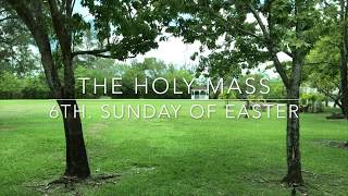 6th Sunday Easter  Monsignor Hogan [upl. by Sillyhp657]