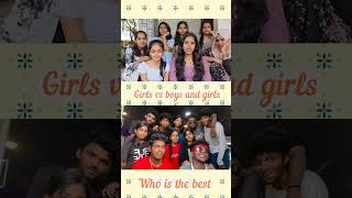 Girls vs boys and girls vairalvideo tamil tamilreels shorts girls boysattitudestatus [upl. by Weksler]