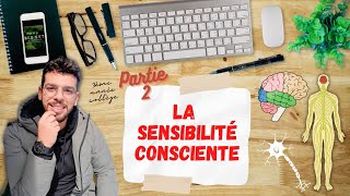 Le système nerveux 3AC  الجهاز العصبي Partie 2  La sensibilité consciente [upl. by Aaronson]