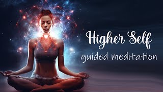 A Deeper Connection with Your Higher Self Guided Meditation [upl. by Ynahteb]