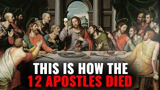 Heres How The 12 Apostles Actually Died [upl. by Croix]