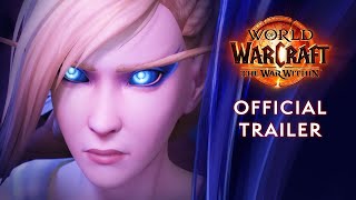 Official Trailer  Shadow and Fury  The War Within  World of Warcraft [upl. by Keegan]