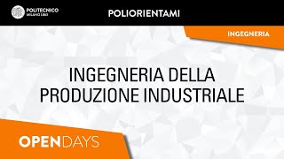 Ingegneria della Produzione Industriale Laurea triennale [upl. by Cristiona]