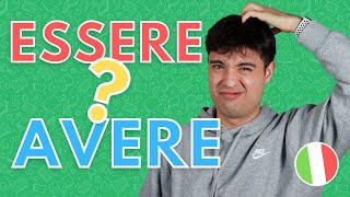 ESSERE vs AVERE in Italiano quale scegliere con il passato prossimo [upl. by Saudra215]