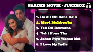 Shah Rukh Khans ❤️ Pardes Movie All Songs 🎻 Audio Jukebox 📻  Use Headphones  MusicSpace Vibe [upl. by Patnode]