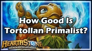 Hearthstone How Good Is Tortollan Primalist [upl. by Artenahs]