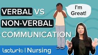 VERBAL VS NONVERBAL Communication  Therapeutic Communication Lecturio Nursing FundamentalsTheory [upl. by Celestina]