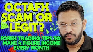 Is OctaFX Scam or Legit Full OctaFX Review Simple Forex tips to make 4 figure income every month [upl. by Patrick]