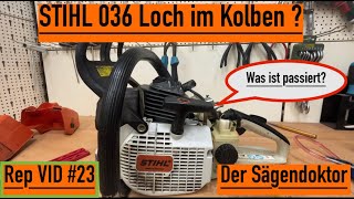 STIHL 036 Loch im Kolben Meteor Zylinder 12 stihl sägendoktor husqvarna kettensäge motorsäge [upl. by Esiocnarf]