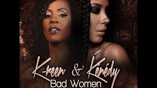 KREEN et KENEDY  Femmes Fatales  Bad women Clip Officiel [upl. by Annaoy632]