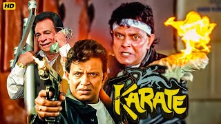 Karate Hindi Full Action Movie  Mithun Chakraborty  Yogeeta Bali Kajol  Kader Khan Comedy Movies [upl. by Tri]