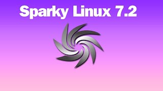 Whats New in Sparky Linux 72 quotOrion Beltquot [upl. by Finbar721]