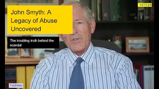 Unraveling the John Smyth Case A Troubling Legacy in South Africa [upl. by Huberto660]