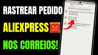 COMO RASTREAR PEDIDO ALIEXPRESS nos CORREIOS [upl. by Relyhs]