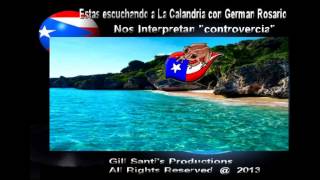 La Calandria y German Rosario quotControversiaquot [upl. by Yvan]